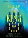 I Killed the King